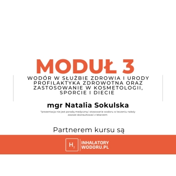 Kurs, Moduł 3: Wodór w służbie zdrowia i urody